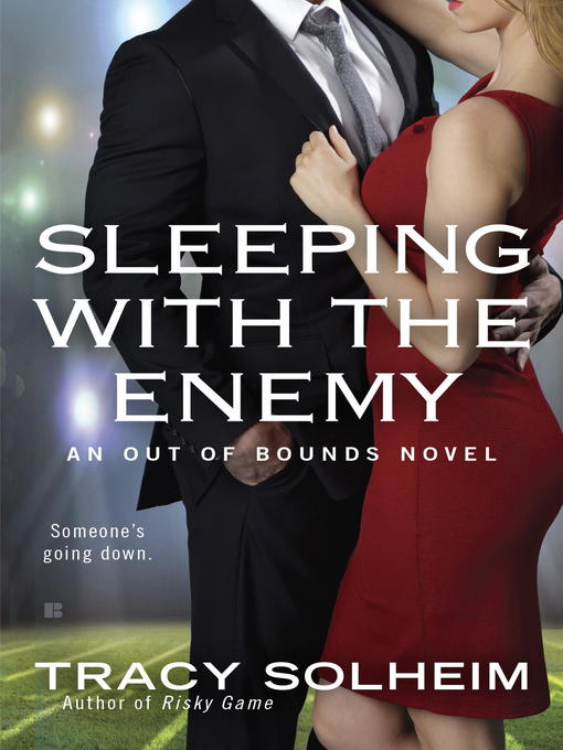 Title details for Sleeping With the Enemy by Tracy Solheim - Available